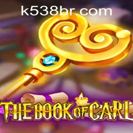 TheBookofCarl: A Revolutionary Gaming Experience with a Nod to K538.COM